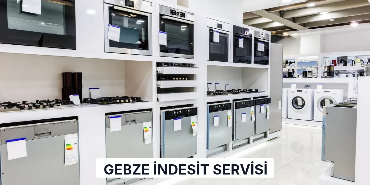 Gebze İndesit Servisi