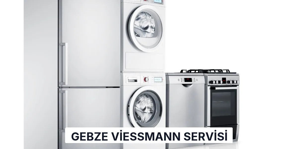 Gebze Viessmann Servisi