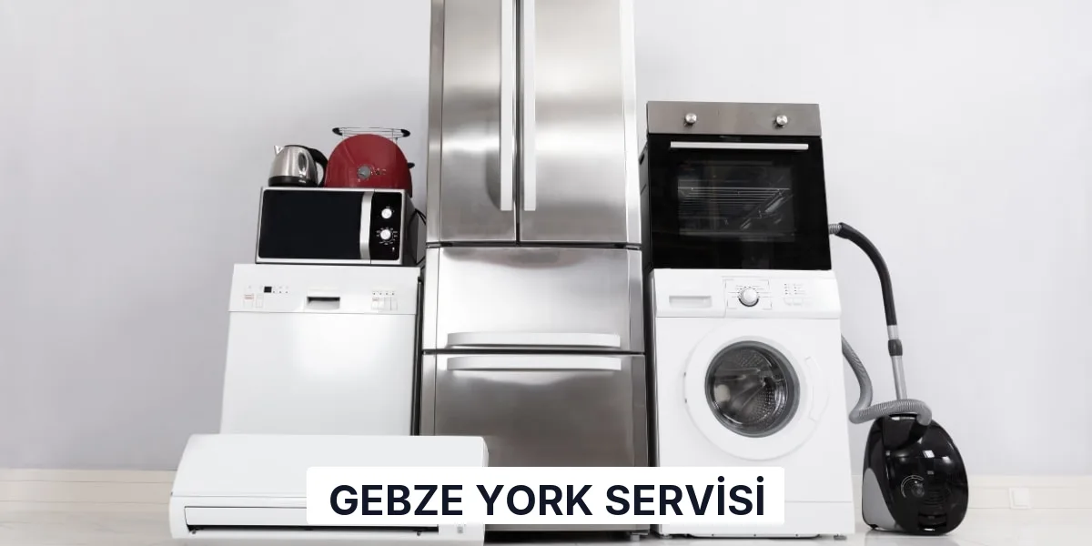 Gebze York Servisi